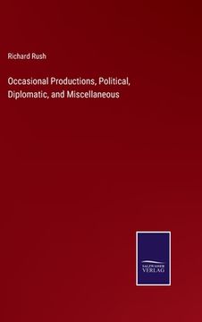 portada Occasional Productions, Political, Diplomatic, and Miscellaneous