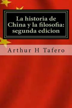 portada La Historia De China Y La Filosofia: Segunda Edicion: Numero Uno - Amazon.com (spanish Edition) (in Spanish)