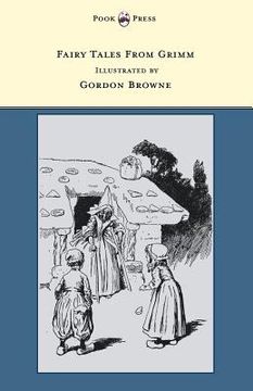 portada fairy tales from grimm - illustrated by gordon browne