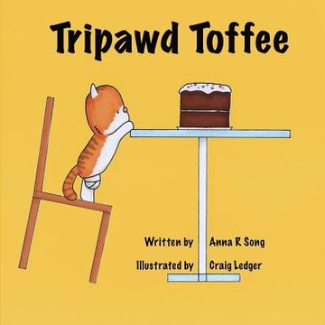 portada Tripawd Toffee: Adventures of a 3 - legged Cat (en Inglés)