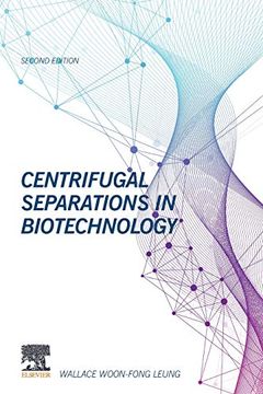portada Centrifugal Separations in Biotechnology (en Inglés)