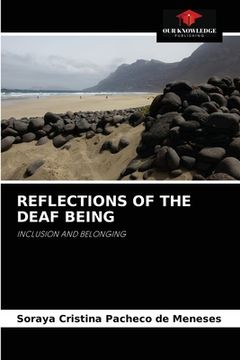 portada Reflections of the Deaf Being (en Inglés)