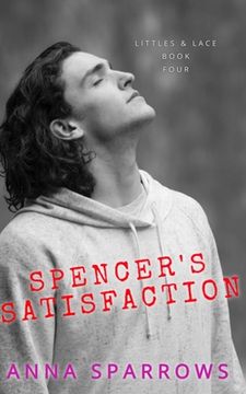 portada Spencer's Satisfaction (en Inglés)