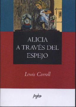 portada Alicia a Traves del Espejo (in Spanish)