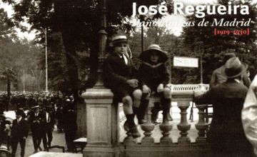 portada (Pe) Jose Regueira. Panoramicas Madrid, 1919 - 1930