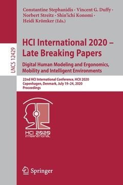 portada Hci International 2020 - Late Breaking Papers: Digital Human Modeling and Ergonomics, Mobility and Intelligent Environments: 22nd Hci International Co