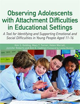 portada Observing Adolescents with Attachment Difficulties in Educational Settings: A Tool for Identifying and Supporting Emotional and Social Difficulties in (in English)