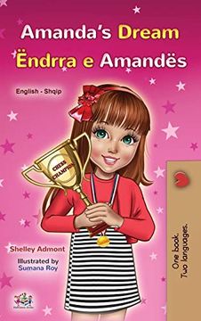 portada Amanda'S Dream (English Albanian Bilingual Book for Kids) (English Albanian Bilingual Collection) (en Albanés)