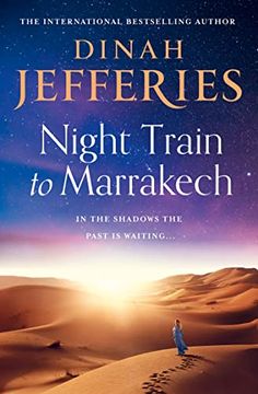 portada Night Train to Marrakech: The Spellbinding Escapist Historical Novel From the No. 1 Sunday Times Bestseller, Available to Pre-Order: Book 3 (The Daughters of War)