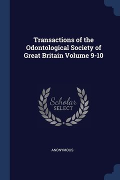 portada Transactions of the Odontological Society of Great Britain Volume 9-10 (in English)