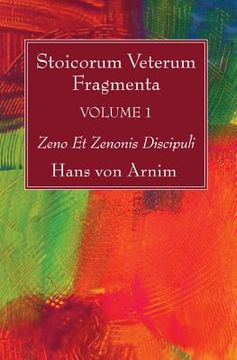 portada Stoicorum Veterum Fragmenta Volume 1: Zeno Et Zenonis Discipuli