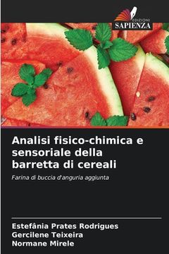 portada Analisi fisico-chimica e sensoriale della barretta di cereali (en Italiano)