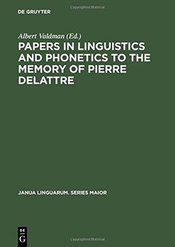 portada Papers in Linguistics and Phonetics to the Memory of Pierre Delattre (Janua Linguarum. Series Maior)