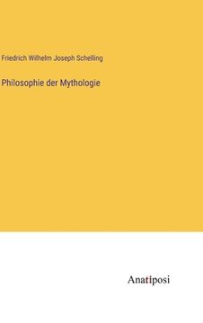portada Philosophie der Mythologie (en Alemán)