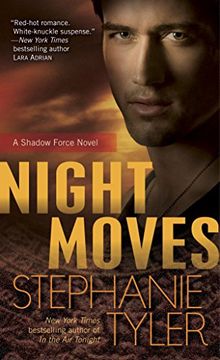 portada Night Moves: A Shadow Force Novel (en Inglés)