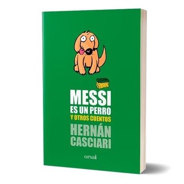 portada Messi Es Un Perro Y Otros Cuentos