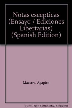 portada Notas escepticas (Ensayo / Ediciones Libertarias) (Spanish Edition)