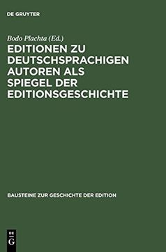 portada Editionen zu Deutschsprachigen Autoren als Spiegel der Editionsgeschichte (en Alemán)