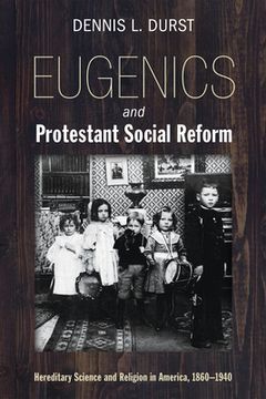 portada Eugenics and Protestant Social Reform (en Inglés)