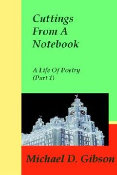 portada cuttings from a not: a life of poetry (part 1) (en Inglés)