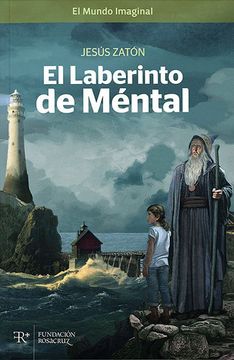 portada El Laberinto de Méntal (el Mundo Imaginal) (in Spanish)