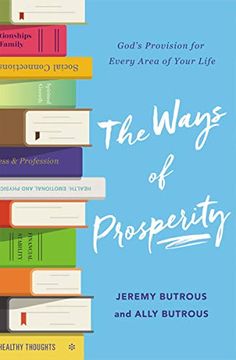 portada The Ways of Prosperity: God'S Provision for Every Area of Your Life (en Inglés)