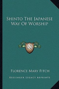 portada shinto the japanese way of worship (en Inglés)