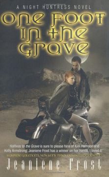 portada One Foot in the Grave: A Night Huntress Novel