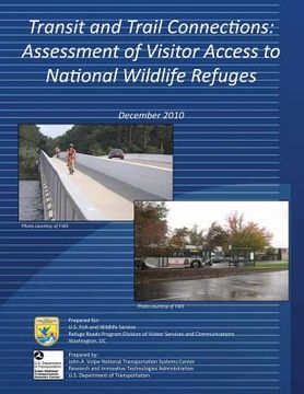 portada Transit and Trail Connections: Assessment of Visitor Access to National Wildlife Refuge (en Inglés)