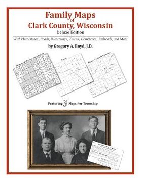 portada Family Maps of Clark County, Wisconsin (en Inglés)