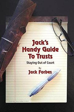 portada JACK'S HANDY GUIDE TO TRUSTS: Staying Out of Court
