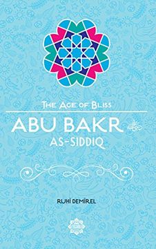 portada Abu Bakr as-Siddiq (The Age of Bliss)