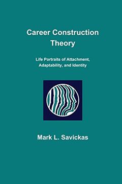 portada Career Construction Theory: Life Portraits of Attachment, Adaptability, and Identity (in English)