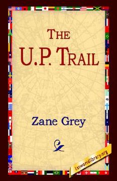 portada the u.p. trail (in English)