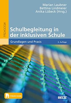 portada Schulbegleitung in der Inklusiven Schule: Grundlagen und Praxis. Mit Online-Materialien Laubner, Marian; Lindmeier, Bettina and Lübeck, Anika (en Alemán)