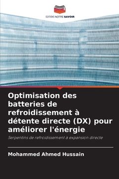 portada Optimisation des batteries de refroidissement à détente directe (DX) pour améliorer l'énergie (en Francés)