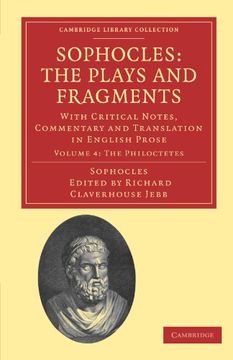 portada Sophocles: The Plays and Fragments 7 Volume Set: Sophocles: The Plays and Fragments Volume 4, the Philoctetes Paperback (Cambridge Library Collection - Classics) (en Inglés)