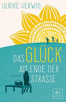 portada Das Glück am Ende der Straße: Roman (in German)