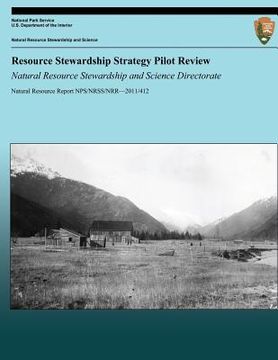 portada Resource Stewardship Strategy Pilot Review: Natural Resource Stewardship and Science Directorate