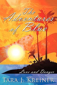 portada The Adventures of Blue: Love and Danger (en Inglés)