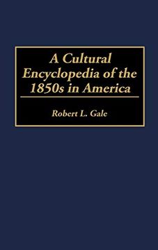 portada A Cultural Encyclopedia of the 1850S in America 