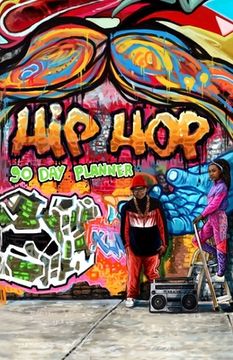 portada 90 Day Planner: Hip Hop (en Inglés)