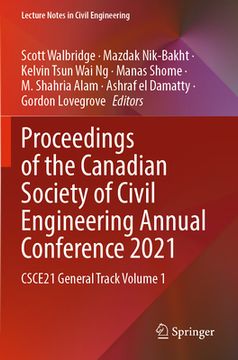 portada Proceedings of the Canadian Society of Civil Engineering Annual Conference 2021: Csce21 General Track Volume 1 (in English)