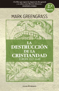 portada La Destruccion de la Cristiandad (2ª Ed. ) (in Spanish)