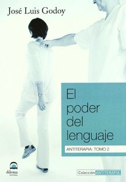 Poder del lenguaje, el (Antiterapia)