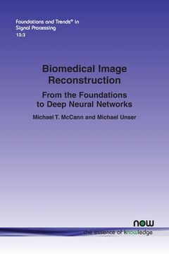 portada Biomedical Image Reconstruction: From the Foundations to Deep Neural Networks (en Inglés)
