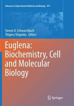 portada Euglena: Biochemistry, Cell and Molecular Biology (en Inglés)