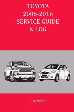 portada Toyota 2006-2016 Service Guide & Log