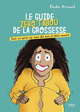 portada Le Guide Zéro Tabou de la Grossesse - Tout ce Qu'on ne Vous dit pas et Plus Encore (en Francés)
