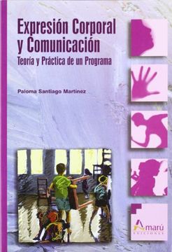 portada Expresion Corporal y Comunicacion (Teoria y Practica de un Programa) (in Spanish)